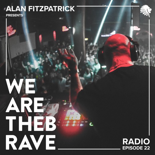 We Are The Brave Radio 022