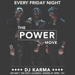 The Power Move pt.1