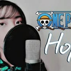 ONE PIECE OP20 -  Hope  - Akano (AndrezoWorks Remix)