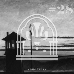 28 O Litoral (Ou Seja Lá O Que For)