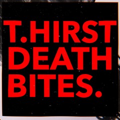 T.HIRST - Death Bites Mix