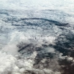 Everything Is Everything (Mixtape Autumn 2018)