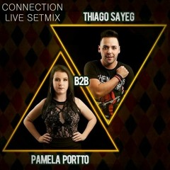 Connection Live Setmix - B2B - Pamela Portto e Thiago Sayeg