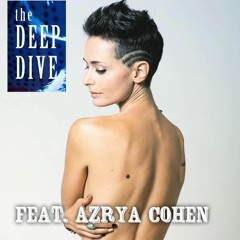 Deep Dive #84 | Azrya Cohen - Resentment In Our Relationship