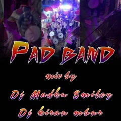 2K18 PAD BAND MIX BY DJ MADHU SMILEY & DJ KIRAN MBNR.mp3