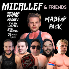 Micallef & Friends Mashup Pack [EDM/RNB/PARTY]