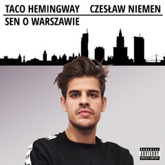 Taco Hemingway x Czesław Niemen - Sen o Warszawie [FREE DOWNLOAD]