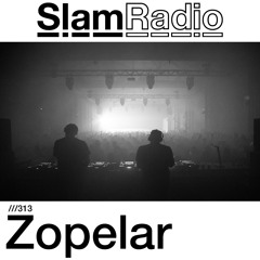 #SlamRadio - 313 - Zopelar