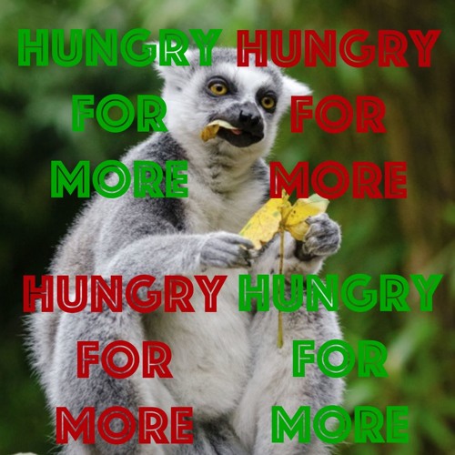 Hungry For More feat. Milky & Revrt