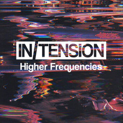 HIGHER FREQUENCIES EP. 6