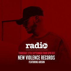New Violence Radio Featuring Adison