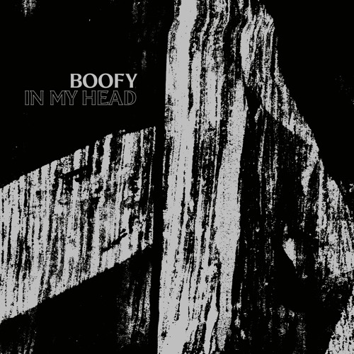 Boofy - In my Head