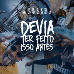 Lil Raff - Devia Ter Feito Isso Antes