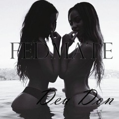 Fedmate - Deu Don