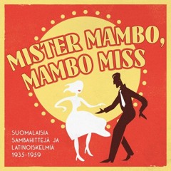 Taru Pyhälä: Savonmuan Mambo