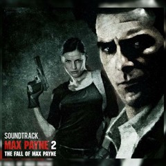 Max Payne 2 Soundtrack (Full)