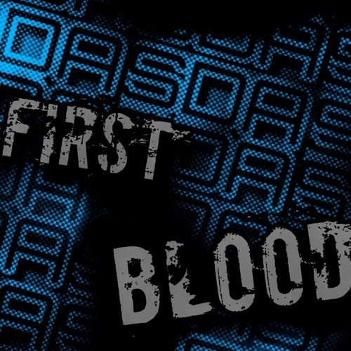 First Blood