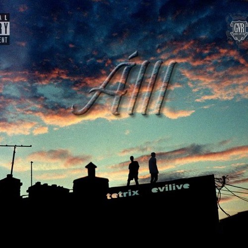 • ÁM - Quân Mã a.k.a evilive ft Tetrix