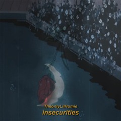 insecurities (Chapter 28/40)