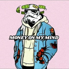 Money On My Mind (Ft. Haze)