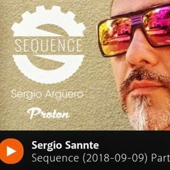 Sergio Sannte - Guest Mix @ Secuence Ep.191 by Sergio Argüero - September 2018