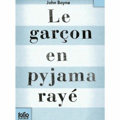 Conseil de lecture : "Le garçon en pyjama rayé" de John Boyne
