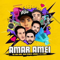 Mc Don Juan - Amar Amei (Kiko Franco, Double Z, G Dom Remix)