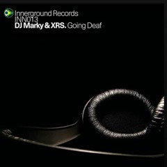 DJ Marky & XRS - Going Deaf