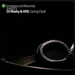 DJ Marky & XRS - Going Deaf