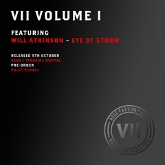 Will Atkinson - Eye Of Storm [VII Volume I]