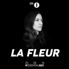 La Fleur - BBC Radio 1 Essential Mix