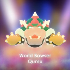 Super Mario 3D World - World Bowser [Remix] - Qumu Music