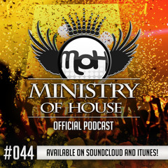 MINISTRY of HOUSE 044 by DAVE & EMTY