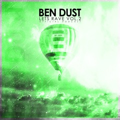 [Techno] Ben Dust - Let´s Rave Vol.2