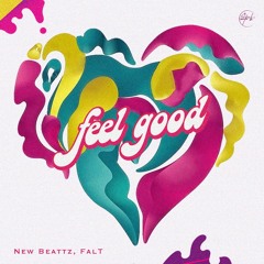 New Beattz, Falt - Feel Good (Original Mix)