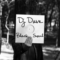 Dj Dave - Black Soul