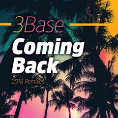 3BASE - COMING BACK (WIGGY REMIX)OUT NOW!!!!!