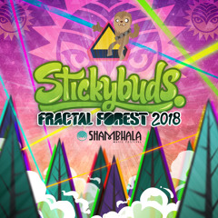 Stickybuds - Fractal Forest Mix - Shambhala 2018