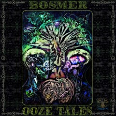 Feral Hunt by Bosmer (Ooze Tales E.P)