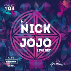byGanz Podcast #03 Ft. Nick Jojo Live from MIDSUMMER