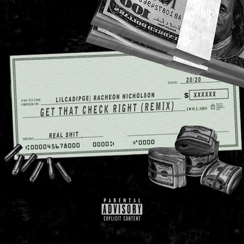 Get That Check Right (remix)
