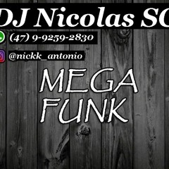 MEGA ELETRO 2K18 (DJ NICOLAS SC)
