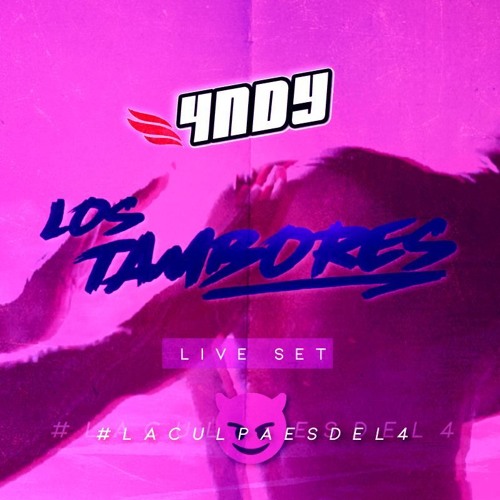 LOS TAMBORES - 4NDY ( L I V E - S E T )