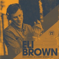 CRSSD Vault: Eli Brown @ City Steps | Spring '18