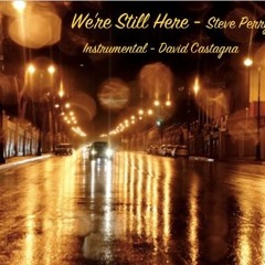 We're Still Here - STEVE PERRY INSTRUMENTAL
