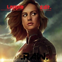 Captain Marvel (After Dark) Leppie Theatrical Raw Edit