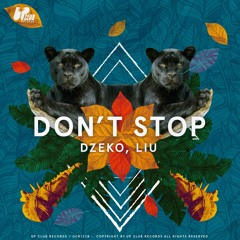 Dzeko,Liu- Don't Stop