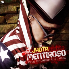 El Jhota - Mentiroso( jesus gonzalez dj edit rumbaton 2018)