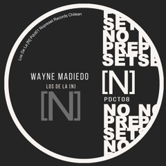 Los De La [N] PDCT08 Wayne Madiedo - Nopreset Records