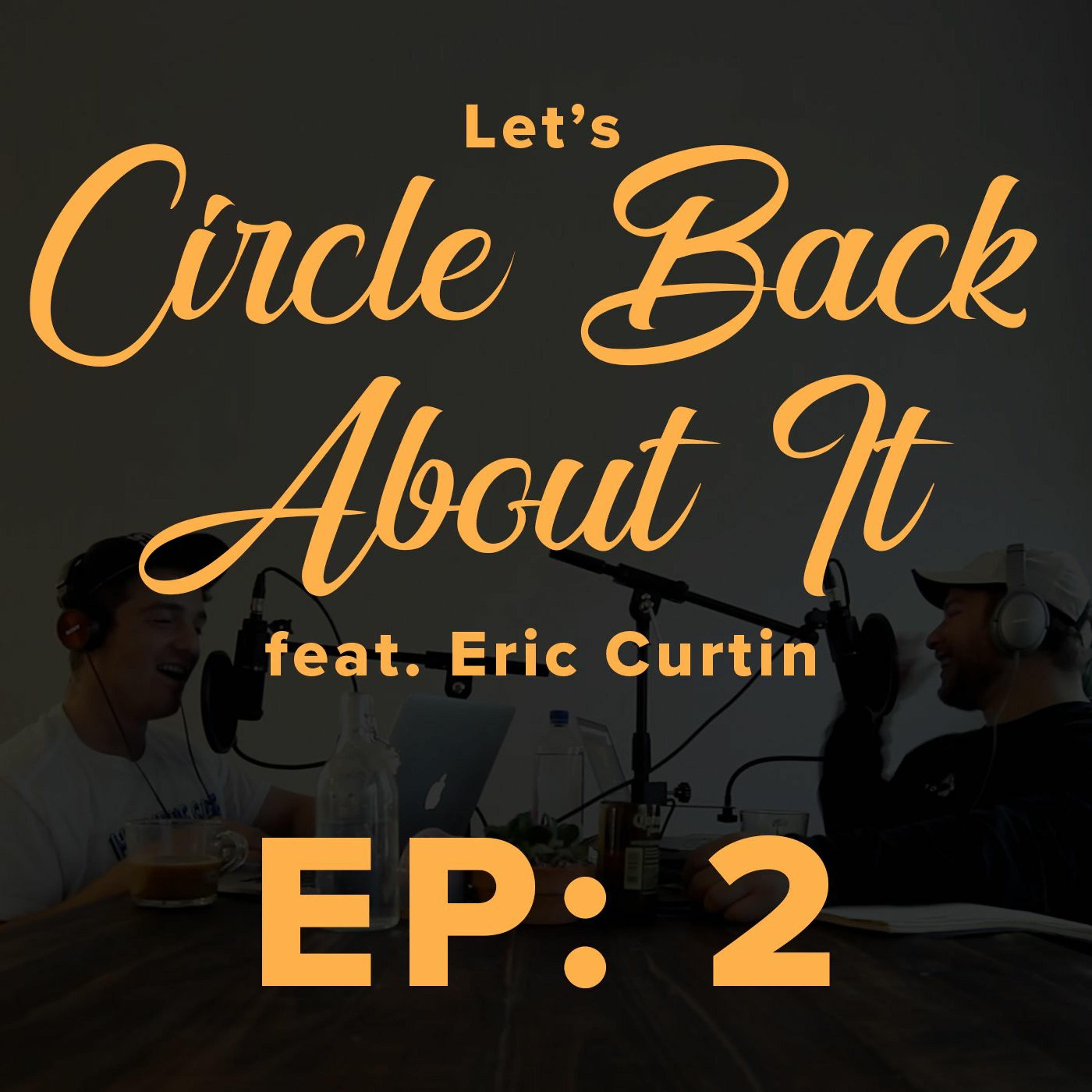 Episode 2 feat. Eric Curtin episode artwork